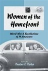 Pauline E. Parker - Women of the Homefront