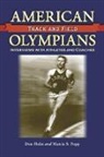 Don Holst, Marcia S. Popp - American Men of Olympic Track and Field