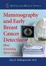Alan B. Hollingsworth, Hollingsworth Alan B. - Mammography and Early Breast Cancer Detection