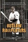 Aaron Peeler, Tim Peeler, R.G. Utley, R.G. (Hank) Utley - Outlaw Ballplayers