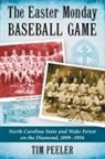 Tim Peeler - The Easter Monday Baseball Game