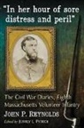 John P. Reynolds, Jeffrey L. Patrick - "In her hour of sore distress and peril"
