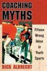 Rick Albrecht - Coaching Myths
