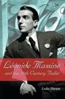 Leslie Norton, Norton Leslie - Leonide Massine and the 20th Century Ballet