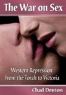 Chad Denton - The War on Sex