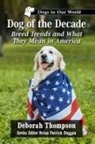 Deborah Thompson, Brian Patrick Duggan - Dog of the Decade