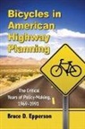 Bruce D. Epperson, Epperson Bruce D. - Bicycles in American Highway Planning