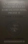 James L Gibson - United States Supreme Court Judicial Data Base, Phase II