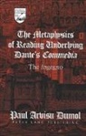 Paul Arvisu Dumol - The Metaphysics of Reading Underlying Dante's Commedia