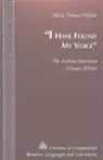 Mary Frances Pipino - I Have Found My Voice