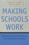 Carolyn R. Hodges, Olga Welch, Olga M. Welch - Making Schools Work