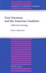 herbert william Rice - Toni Morrison and the American Tradition