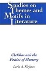 Daria A. Kirjanov - Chekhov and the Poetics of Memory
