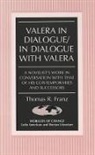 Thomas R. Franz - Valera in Dialogue/in Dialogue with Valera