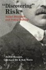Judith Bessant, Richard Hil, Rob Watts - "Discovering" Risk