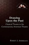 Robert J. Andreach - Drawing upon the Past
