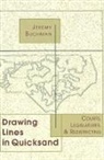 Jeremy Buchman - Drawing Lines in Quicksand