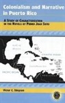 Victor C. Simpson - Colonialism and Narrative in Puerto Rico