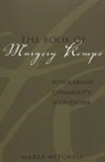 Marea Mitchell - The Book of Margery Kempe