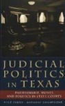 Anthony Champagne, Kyle Cheek - Judicial Politics in Texas