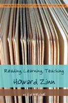Ed Welchel, Welchel Ed - Reading, Learning, Teaching Howard Zinn