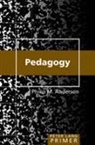 Philip M. Anderson - Pedagogy Primer