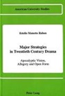 Estelle Manette Raben - Major Strategies in Twentieth Century Drama