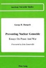 George H Hampsch, George H. Hampsch - Preventing Nuclear Genocide
