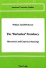 William David Pederson - The Barberian Presidency