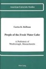 Curtiss R Hoffman - People of the Fresh Water Lake