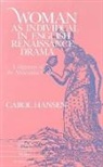 Carol Hansen - Woman as Individual in English Renaissance Drama