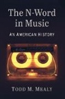 Todd M. Mealy - The N-Word in Music