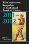 William M. (EDT) Simons, William M. Simons - The Cooperstown Symposium on Baseball and American Culture, 2011-2012