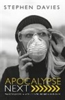 Stephen Davies - Apocalypse Next