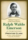 Prentiss Clark, Laurence W. Mazzeno, Sue Norton - Ralph Waldo Emerson