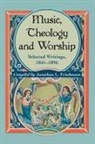 Jonathan L. Friedmann, Jonathan L. (COM) Friedmann - Music, Theology and Worship