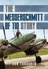 Jan Forsgren - Messerschmitt Bf 110 Story The