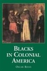 Oscar Reiss, Reiss Oscar - Blacks in Colonial America