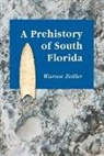 Warren Zeiller, Zeiller Warren - A Prehistory Of South Florida