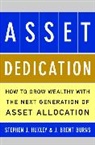 Burns, J Burns, Huxley, Stephen Huxley - Asset Dedication