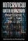 Peter Carroll - Interview with a Wizard