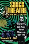 Donald F. Glut - Shock Theatre, Chicago Style
