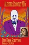 Richard C McNeff - Aleister Crowley MI6