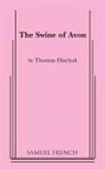 Thomas Hischak - The Swine of Avon