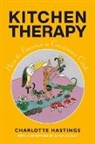 Charlotte Hastings - Kitchen Therapy