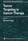 Michel Page, Michel Pagé - Tumor Targeting in Cancer Therapy