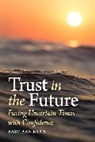 Bastiaan Baan, Baan Bastiaan - Trust in the Future