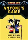 Sylv Chiang, Connie Choi - Anyone's Game (Cross Ups, Book 2)
