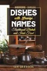 Ian Grierson - Dishes with Strange Names