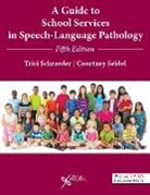 A Guide to School Services in Speech-Language Pathology